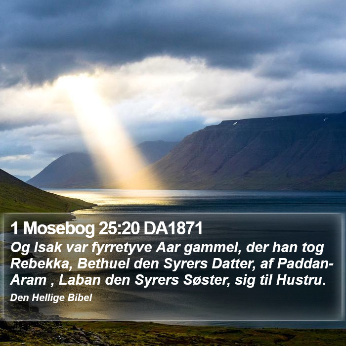 1 Mosebog 25:20 DA1871 Bible Study