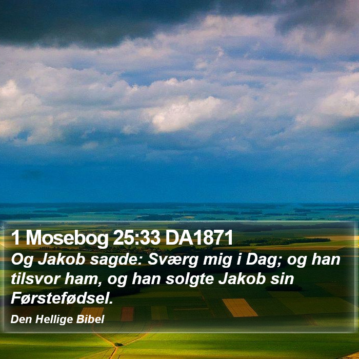 1 Mosebog 25:33 DA1871 Bible Study