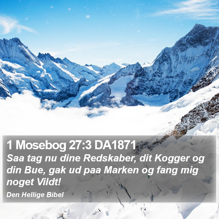 1 Mosebog 27:3 DA1871 Bible Study