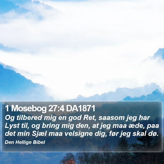 1 Mosebog 27:4 DA1871 Bible Study