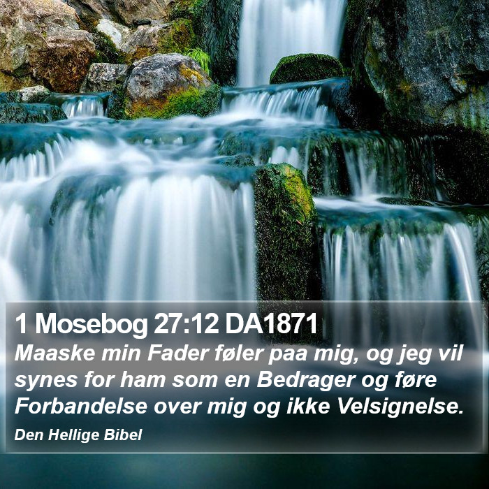 1 Mosebog 27:12 DA1871 Bible Study