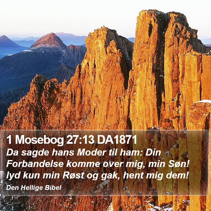 1 Mosebog 27:13 DA1871 Bible Study