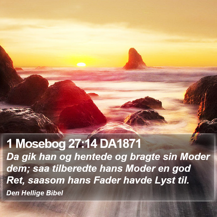 1 Mosebog 27:14 DA1871 Bible Study