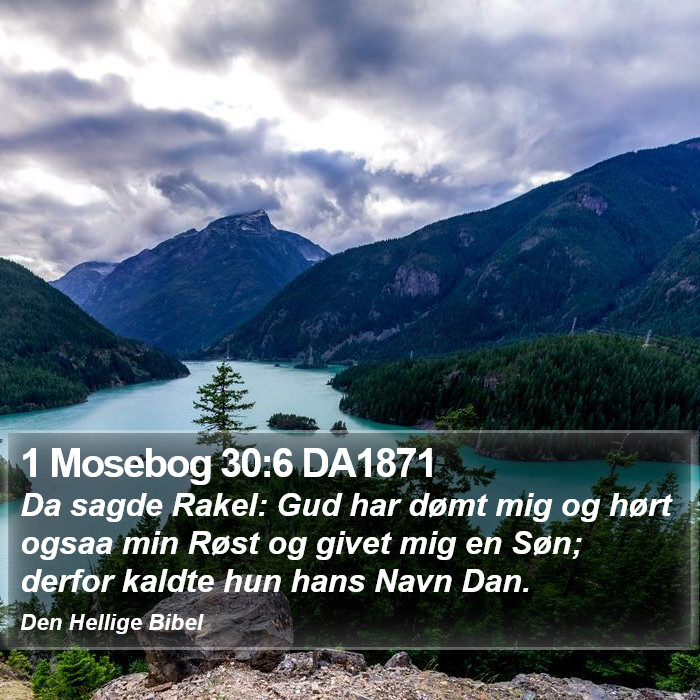 1 Mosebog 30:6 DA1871 Bible Study