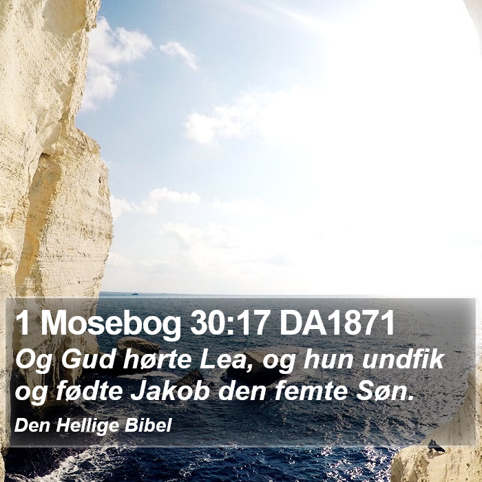 1 Mosebog 30:17 DA1871 Bible Study