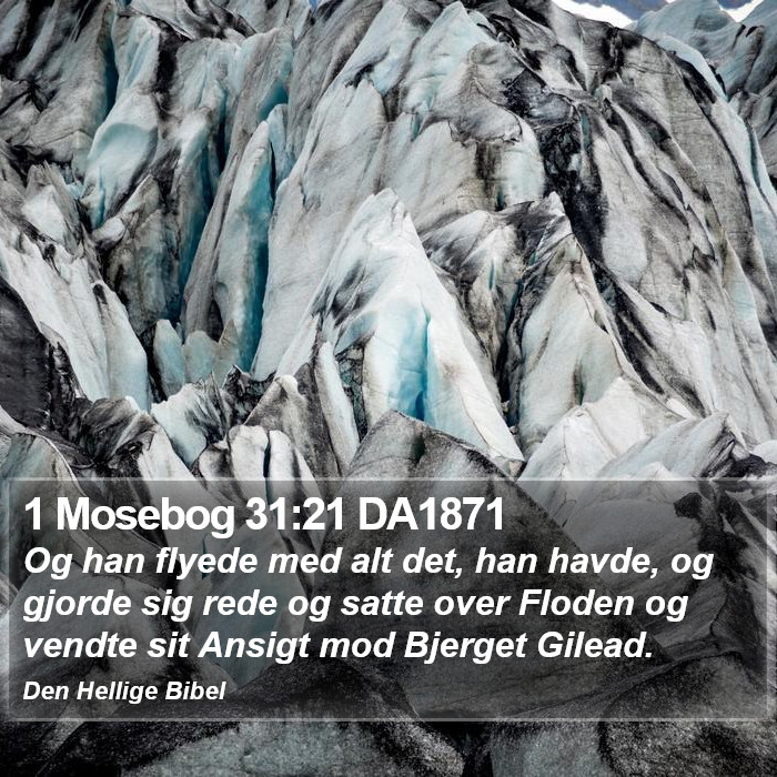 1 Mosebog 31:21 DA1871 Bible Study