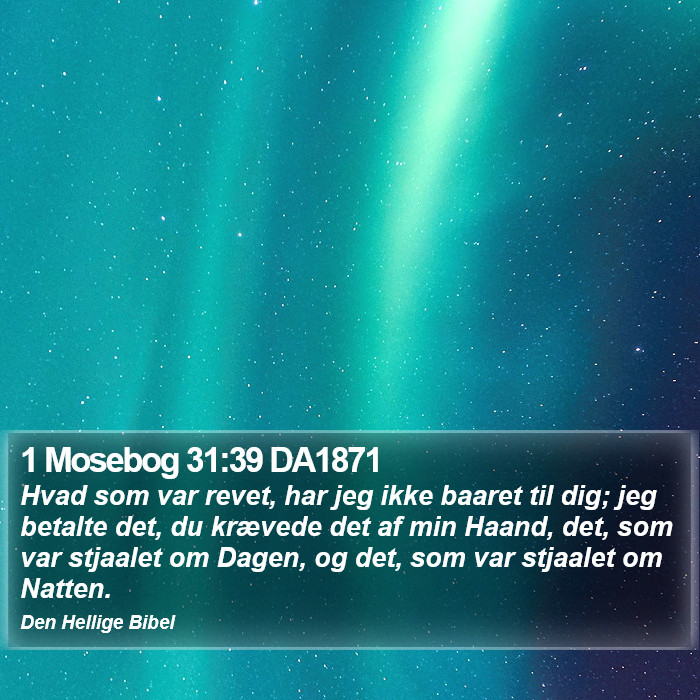 1 Mosebog 31:39 DA1871 Bible Study