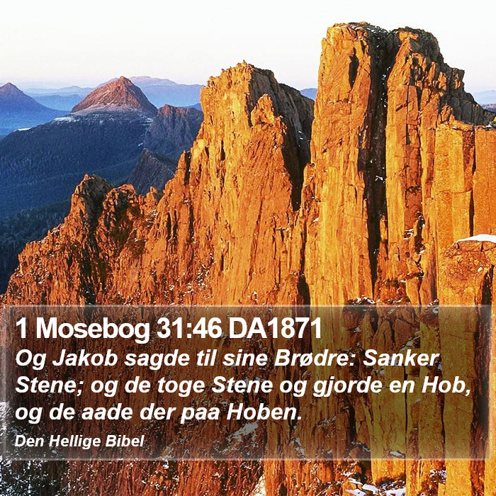 1 Mosebog 31:46 DA1871 Bible Study