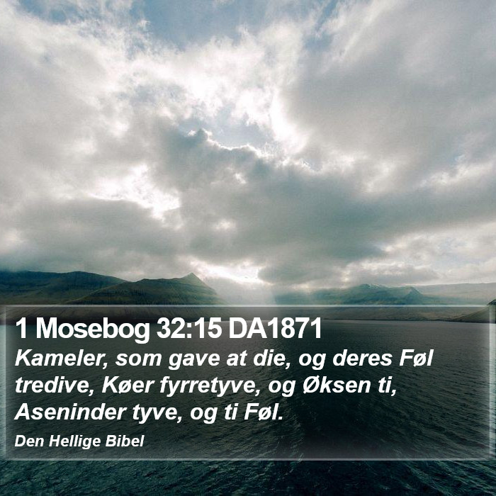 1 Mosebog 32:15 DA1871 Bible Study