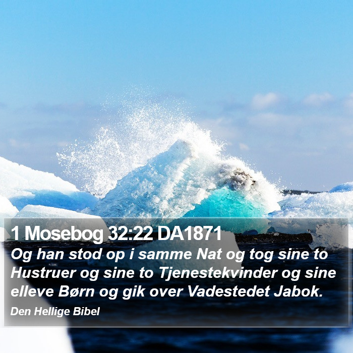 1 Mosebog 32:22 DA1871 Bible Study