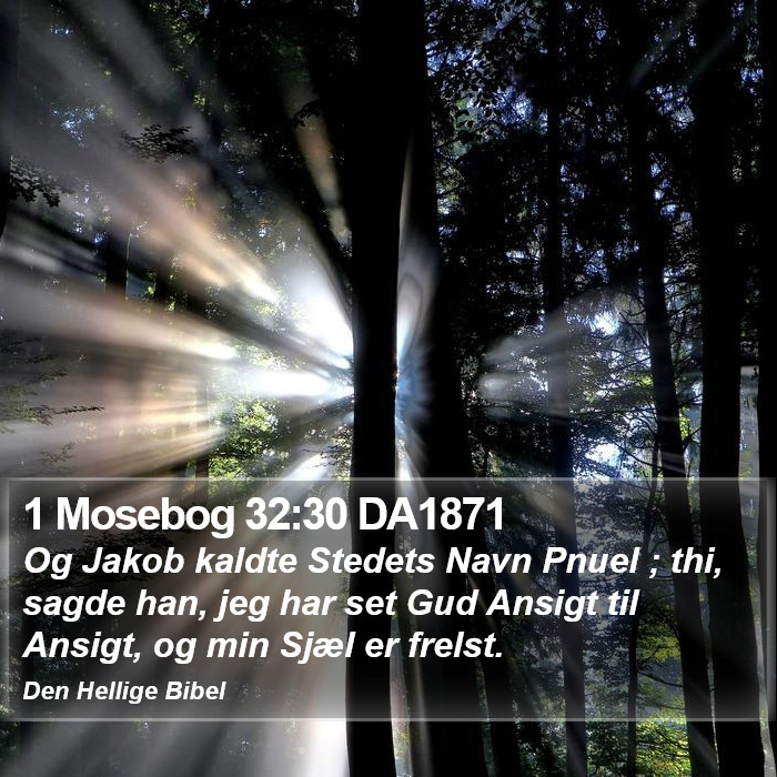 1 Mosebog 32:30 DA1871 Bible Study