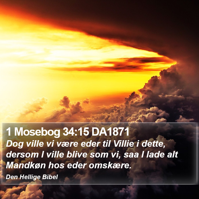 1 Mosebog 34:15 DA1871 Bible Study