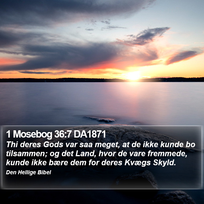 1 Mosebog 36:7 DA1871 Bible Study