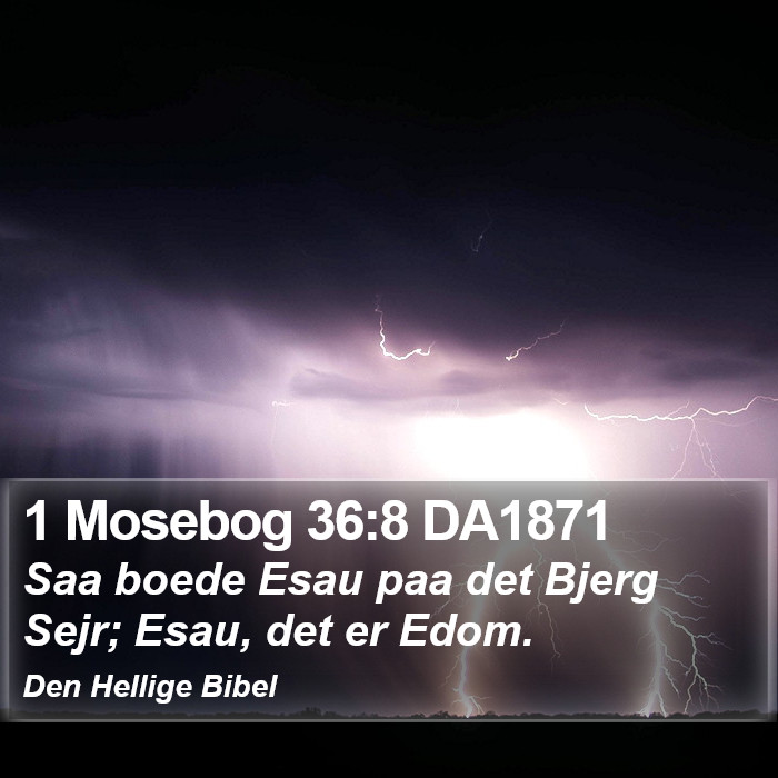 1 Mosebog 36:8 DA1871 Bible Study