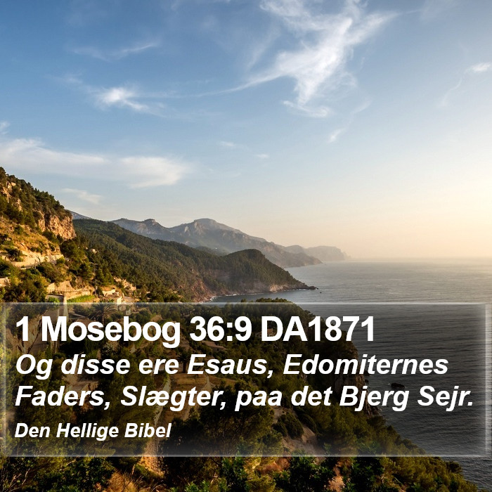 1 Mosebog 36:9 DA1871 Bible Study
