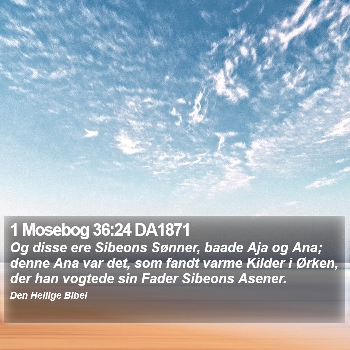 1 Mosebog 36:24 DA1871 Bible Study