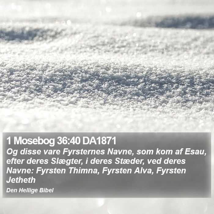 1 Mosebog 36:40 DA1871 Bible Study