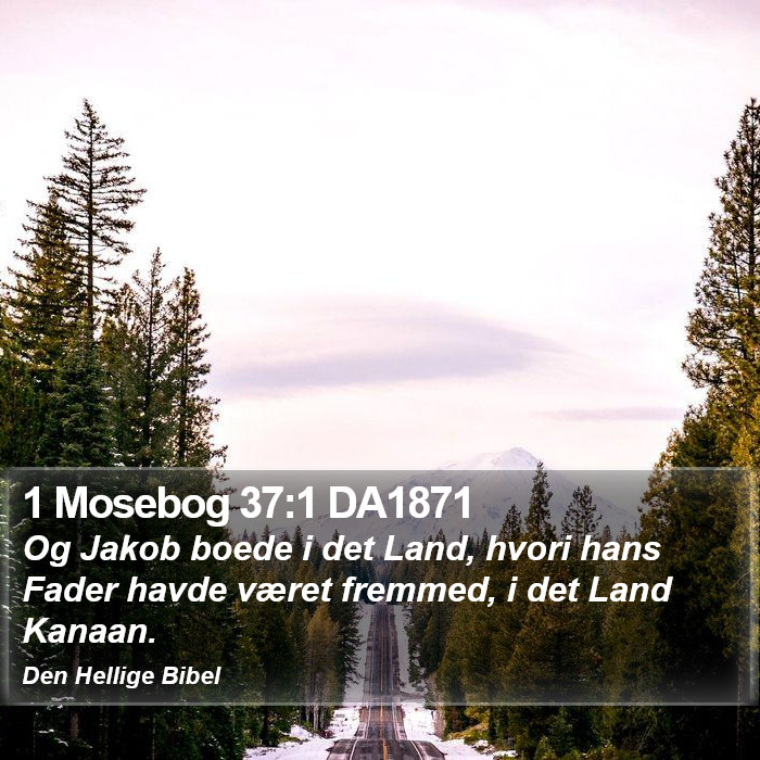 1 Mosebog 37:1 DA1871 Bible Study