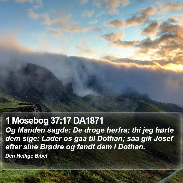 1 Mosebog 37:17 DA1871 Bible Study