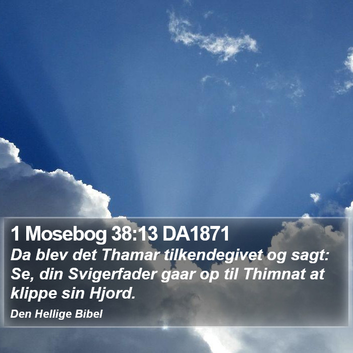 1 Mosebog 38:13 DA1871 Bible Study