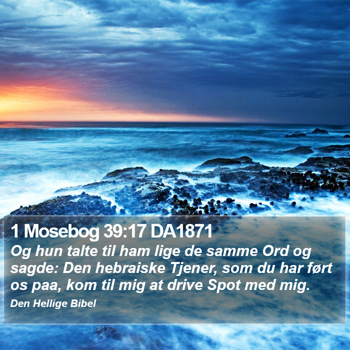1 Mosebog 39:17 DA1871 Bible Study