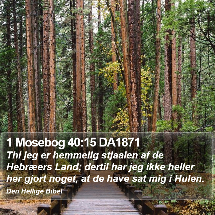 1 Mosebog 40:15 DA1871 Bible Study