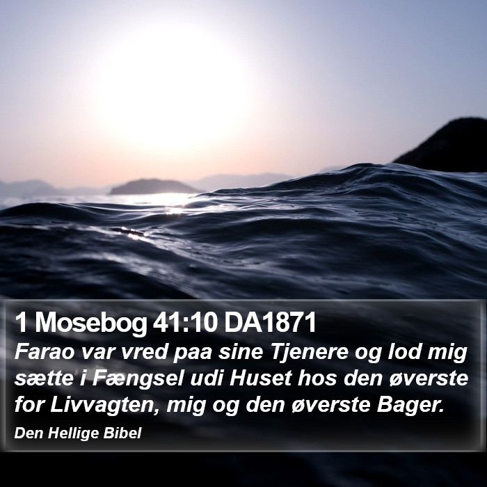 1 Mosebog 41:10 DA1871 Bible Study