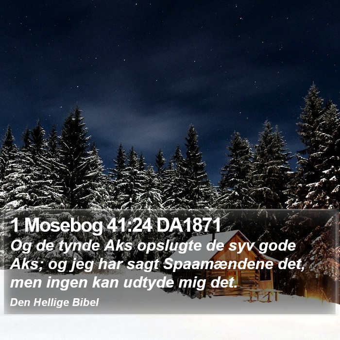 1 Mosebog 41:24 DA1871 Bible Study