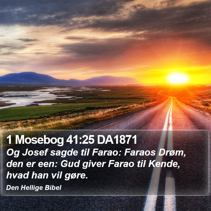 1 Mosebog 41:25 DA1871 Bible Study