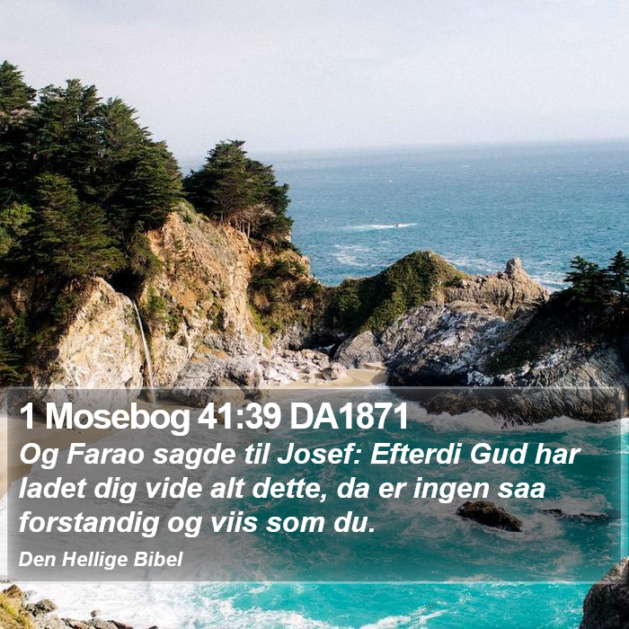 1 Mosebog 41:39 DA1871 Bible Study