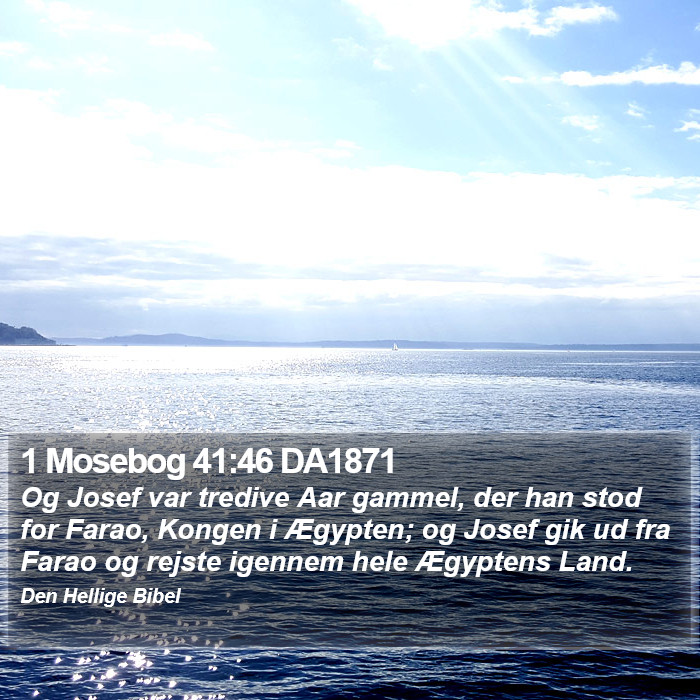 1 Mosebog 41:46 DA1871 Bible Study