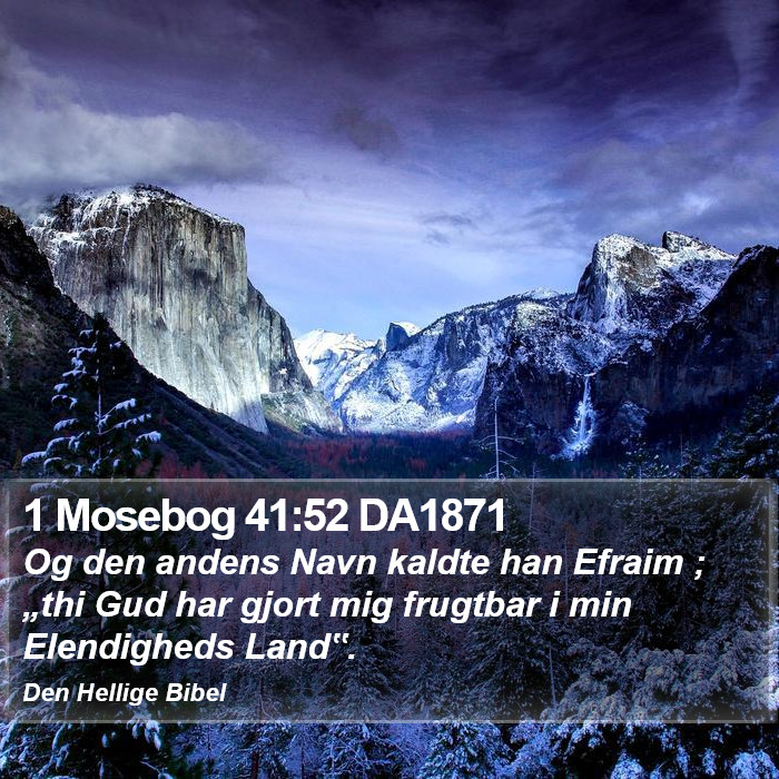 1 Mosebog 41:52 DA1871 Bible Study