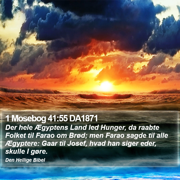 1 Mosebog 41:55 DA1871 Bible Study
