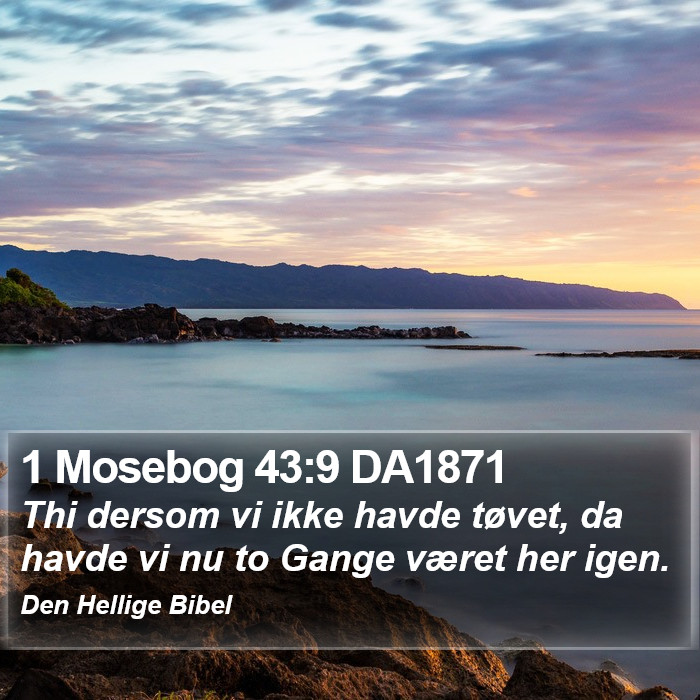 1 Mosebog 43:9 DA1871 Bible Study