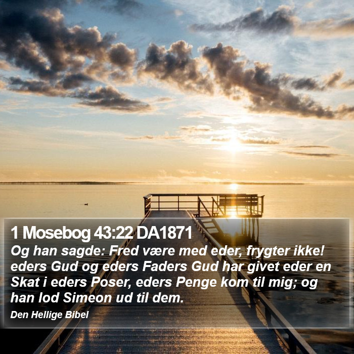 1 Mosebog 43:22 DA1871 Bible Study