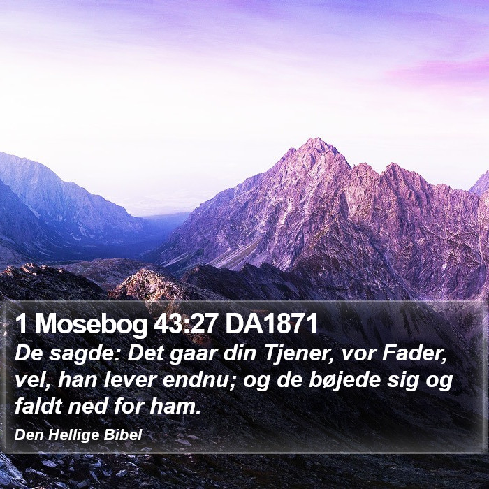 1 Mosebog 43:27 DA1871 Bible Study