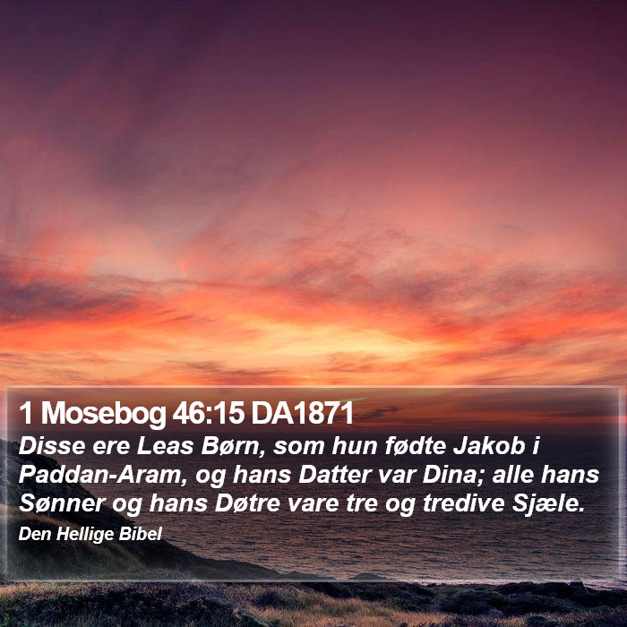 1 Mosebog 46:15 DA1871 Bible Study