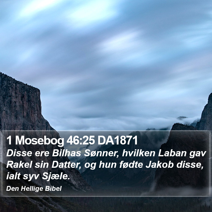 1 Mosebog 46:25 DA1871 Bible Study