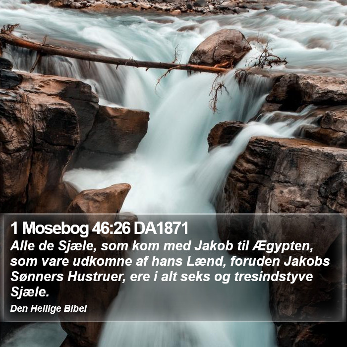 1 Mosebog 46:26 DA1871 Bible Study