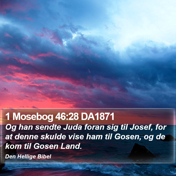 1 Mosebog 46:28 DA1871 Bible Study