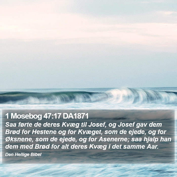 1 Mosebog 47:17 DA1871 Bible Study