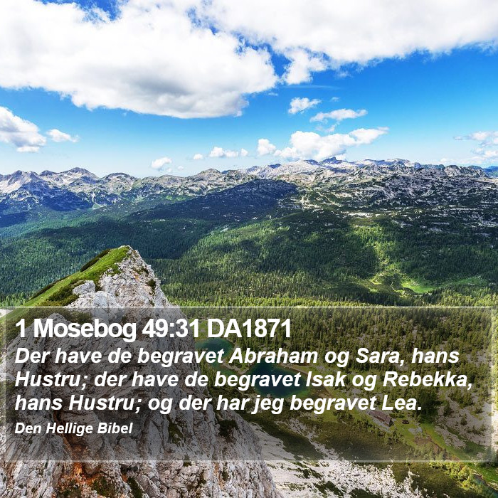 1 Mosebog 49:31 DA1871 Bible Study