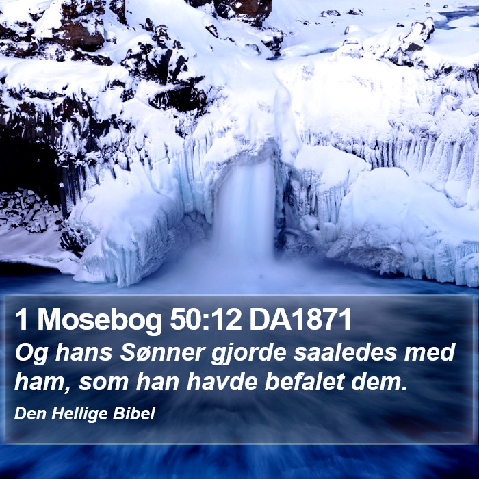 1 Mosebog 50:12 DA1871 Bible Study