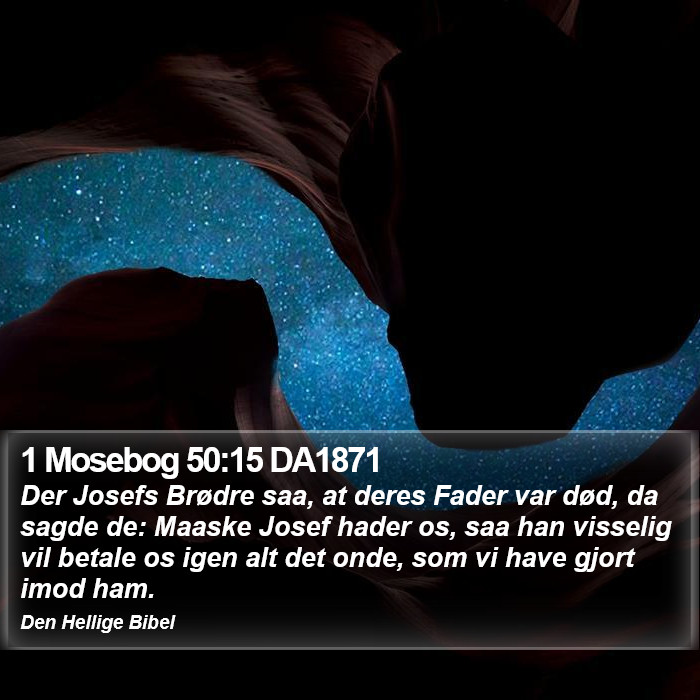 1 Mosebog 50:15 DA1871 Bible Study