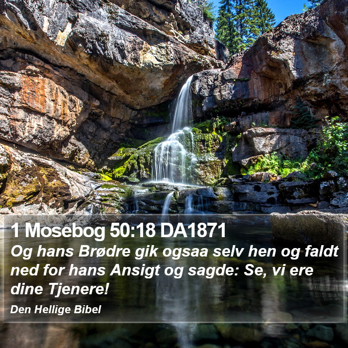 1 Mosebog 50:18 DA1871 Bible Study