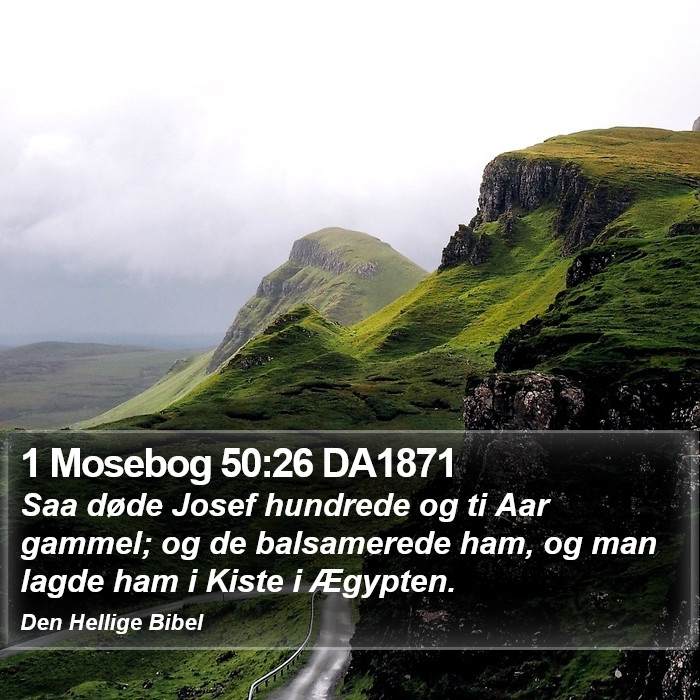 1 Mosebog 50:26 DA1871 Bible Study