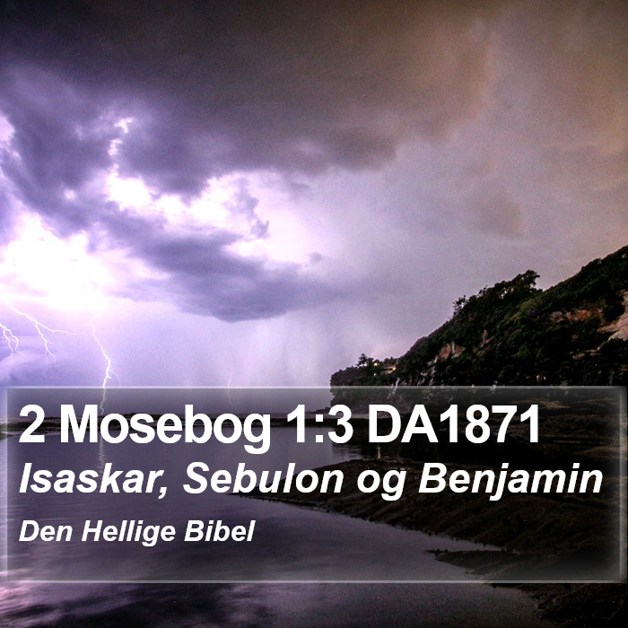 2 Mosebog 1:3 DA1871 Bible Study