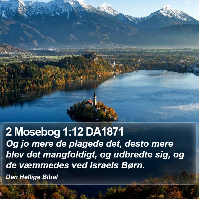 2 Mosebog 1:12 DA1871 Bible Study