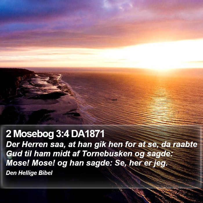 2 Mosebog 3:4 DA1871 Bible Study