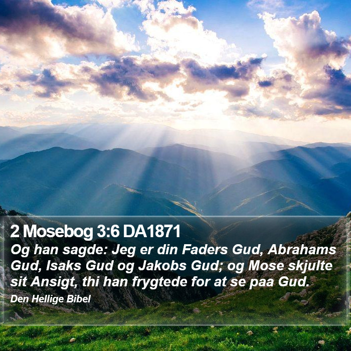 2 Mosebog 3:6 DA1871 Bible Study